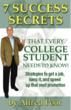 7 Success Secrets That Every College Student Needs to Know!